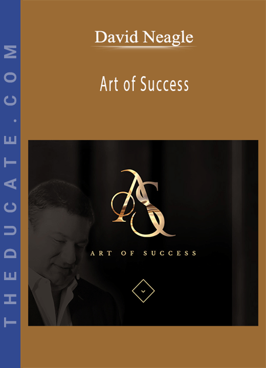 David Neagle - Art of Success