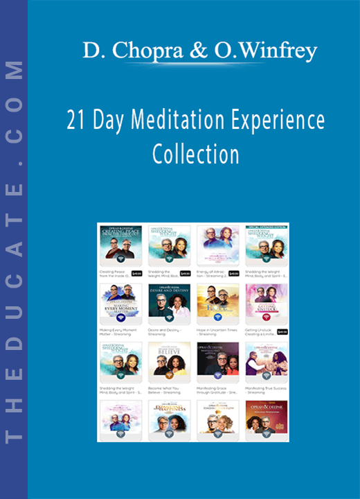 Deepak Chopra, Oprah Winfrey - 21 Day Meditation Experience Collection