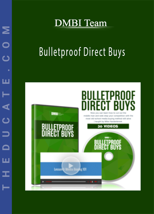 DMBI Team - Bulletproof Direct Buys