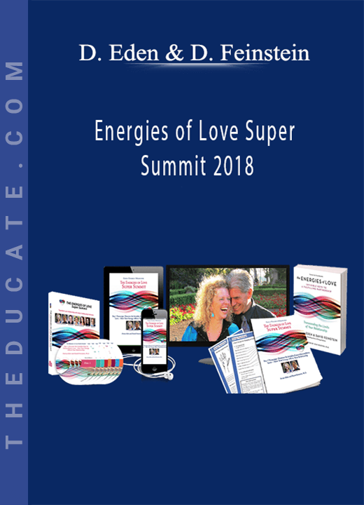 Donna Eden and David Feinstein - Energies of Love Super Summit 2018