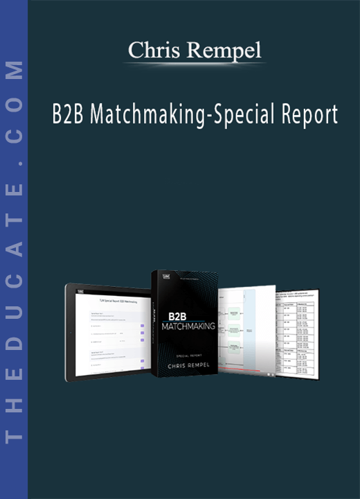 Chris Rempel - B2B Matchmaking-Special Report
