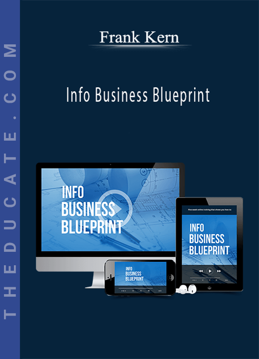 Frank Kern - Info Business Blueprint