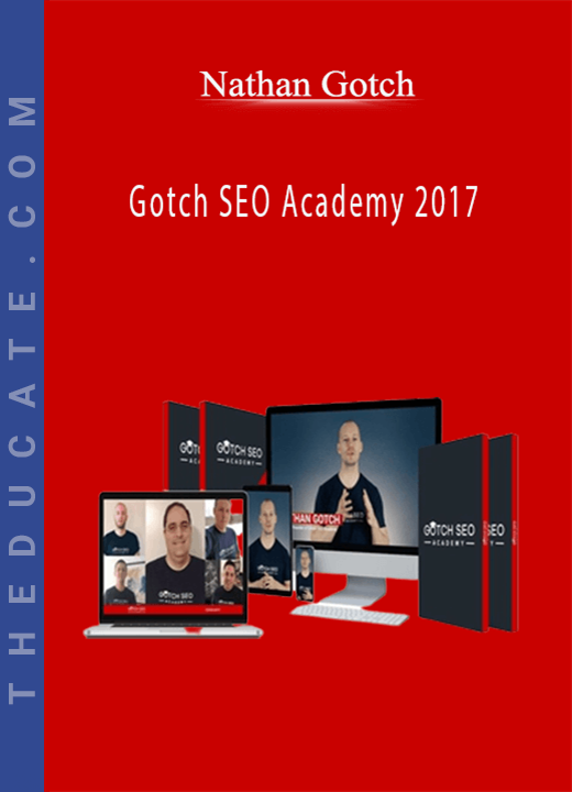 Gotch SEO Academy 2017 - Nathan Gotch