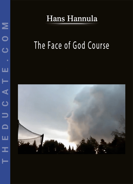 Hans Hannula - The Face of God Course