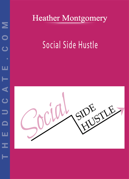 Heather Montgomery - Social Side Hustle