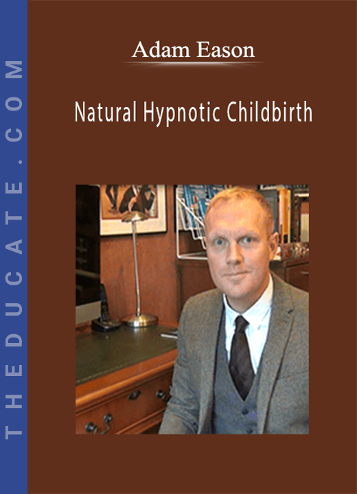 Adam Eason - Natural Hypnotic Childbirth
