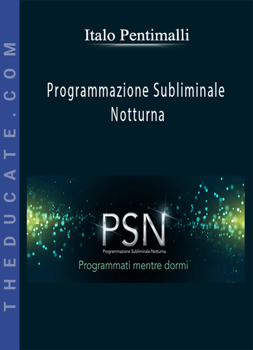 Italo Pentimalli - Programmazione Subliminale Notturna