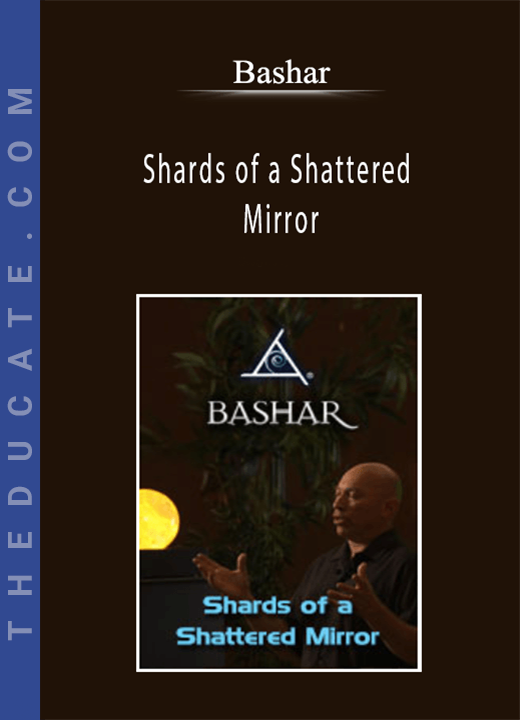 Bashar - Shards of a Shattered Mirror