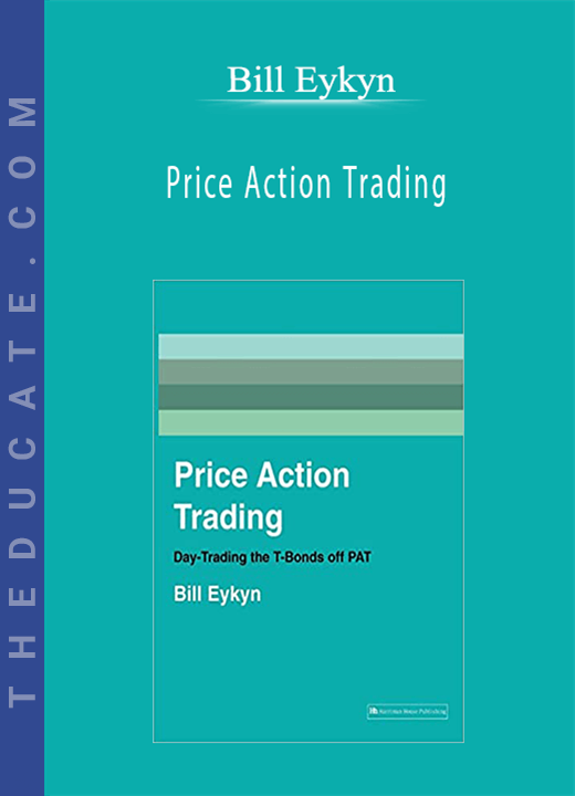 Bill Eykyn - Price Action Trading