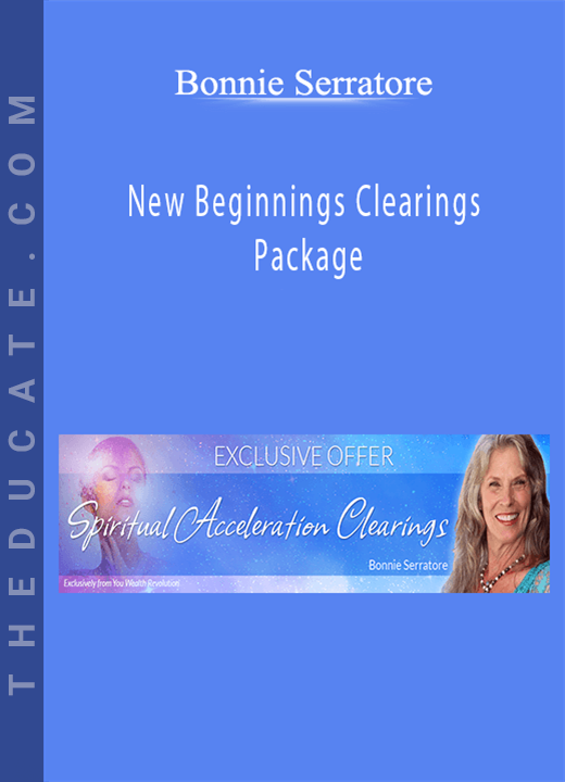 Bonnie Serratore - New Beginnings Clearings Package