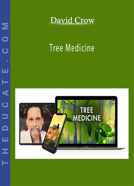 David Crow - Tree Medicine