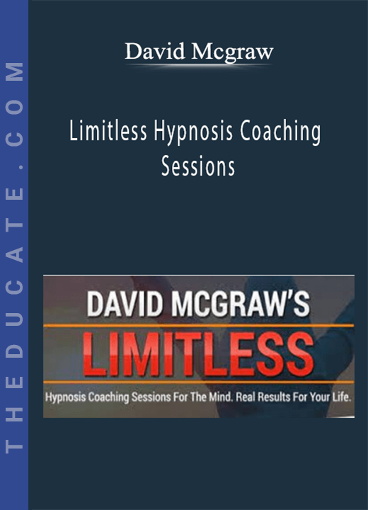 David Mcgraw - Limitless Hypnosis Coaching Sessions
