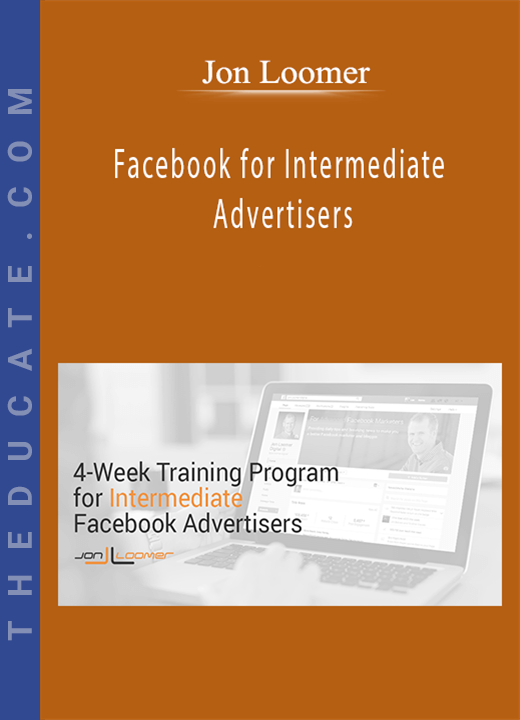 Facebook for Intermediate Advertisers - Jon Loomer