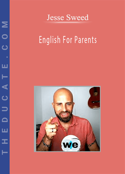 Jesse Sweed - English For Parents