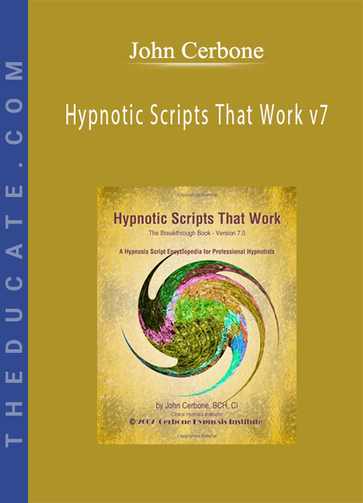 John Cerbone - Hypnotic Scripts That Work v7