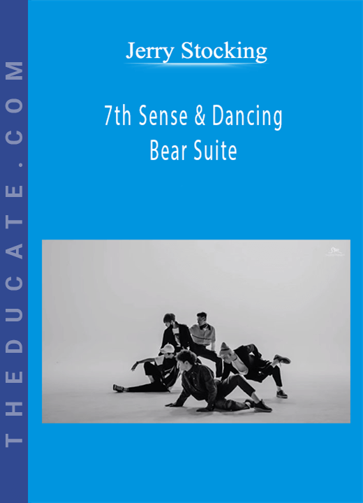 Jerry Stocking - 7th Sense & Dancing Bear Suite
