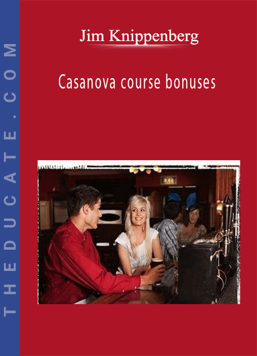 Jim Knippenberg - Casanova course bonuses