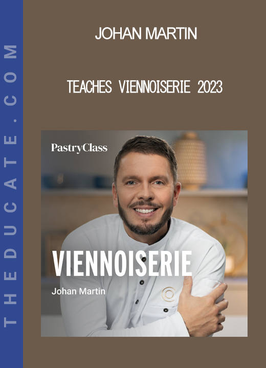 Johan Martin - Teaches Viennoiserie 2023