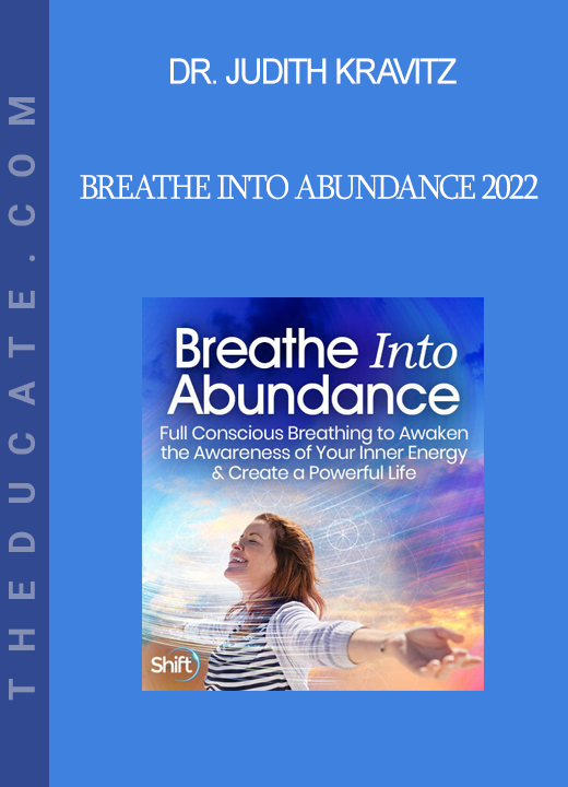 Dr. Judith Kravitz - Breathe Into Abundance 2022