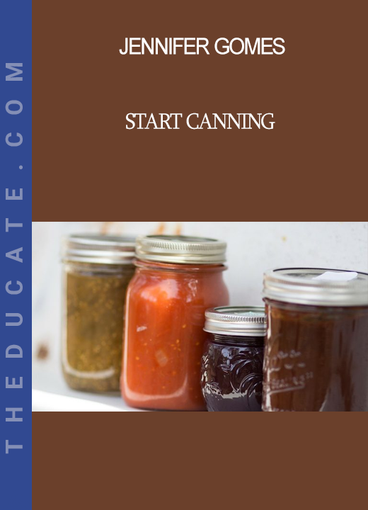 Jennifer Gomes - Start Canning