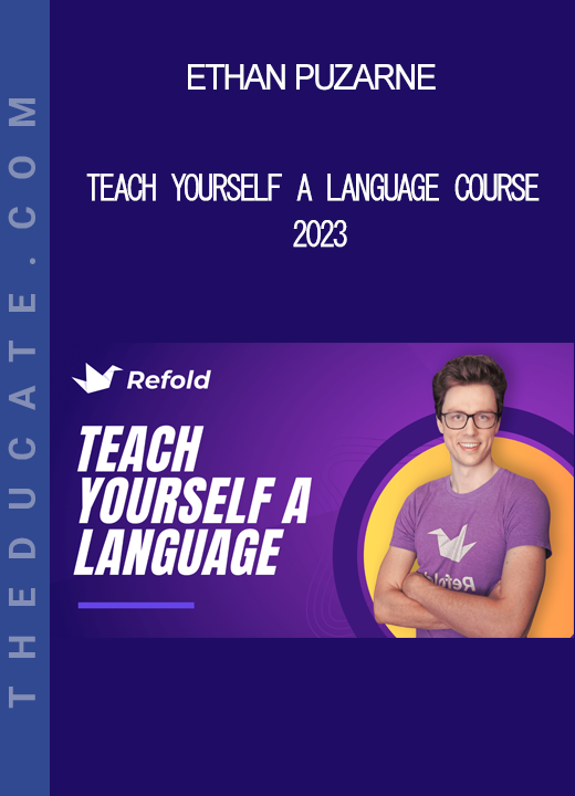 Ethan Puzarne - Teach Yourself A Language Course 2023