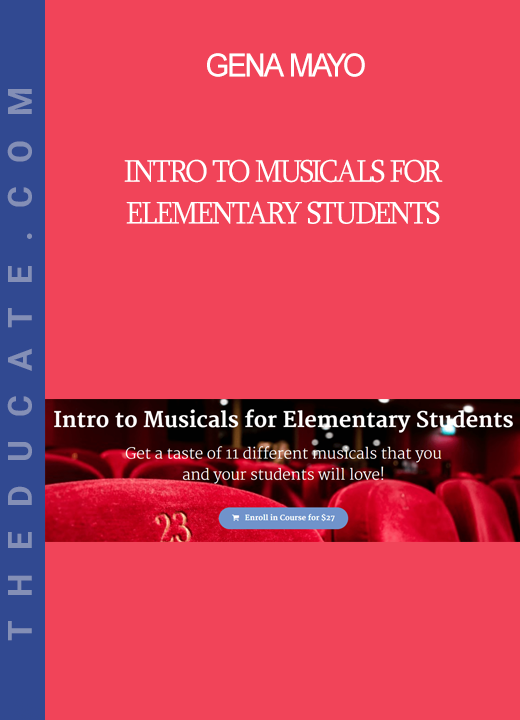 Gena Mayo - Intro to Musicals for Elementary Students