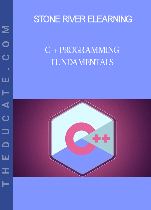 Stone River Elearning - C++ Programming Fundamentals