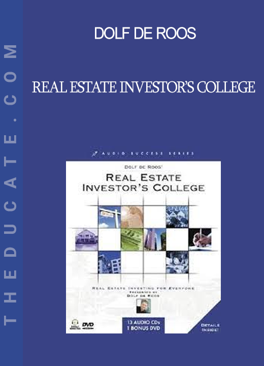 Dolf De Roos - Real Estate Investor’s College