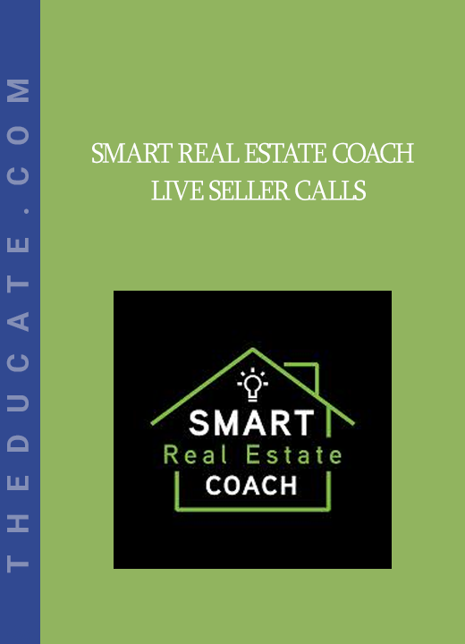 Smart Real Estate Coach - Live Seller Calls