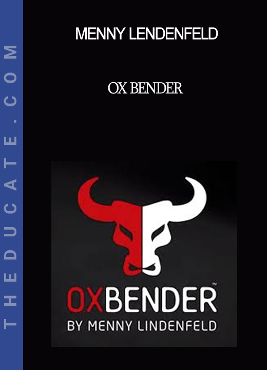 Menny Lendenfeld - OX Bender