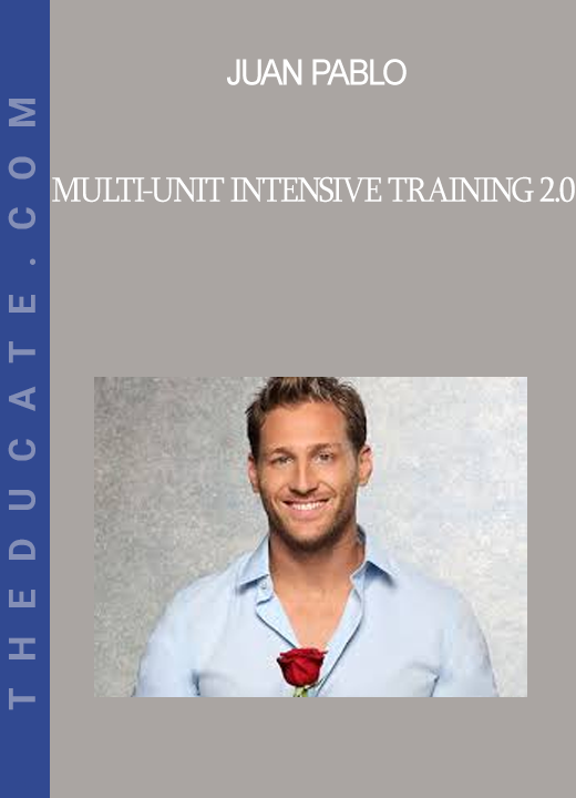 Juan Pablo - Multi-Unit Intensive Training 2.0