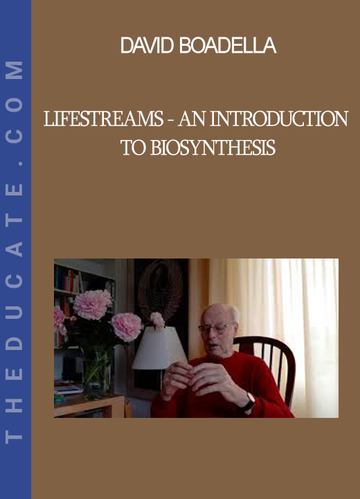 David Boadella - Lifestreams - An Introduction to Biosynthesis