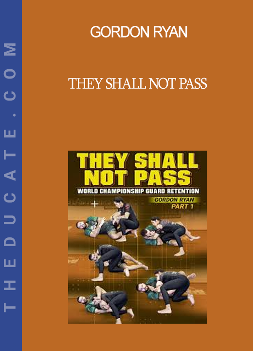 Gordon Ryan - They Shall Not Pass