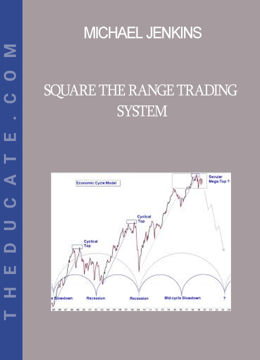 Michael Jenkins - Square The Range Trading System