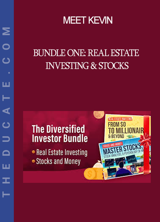 Meet Kevin - Bundle One: Real Estate Investing & Stocks